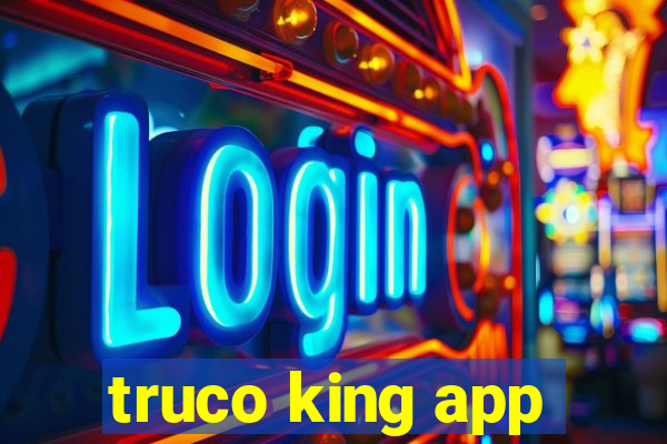 truco king app